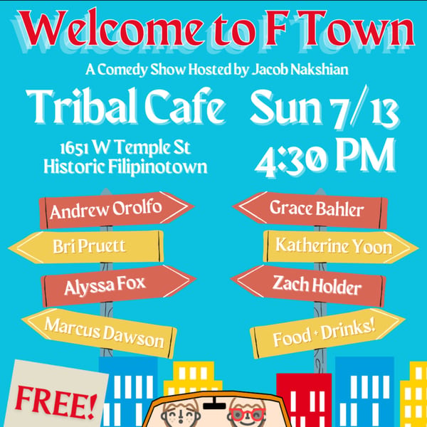 A colorful flyer for "Welcome to F Town" comedy show at Tribal Cafe, listing performers and event details.