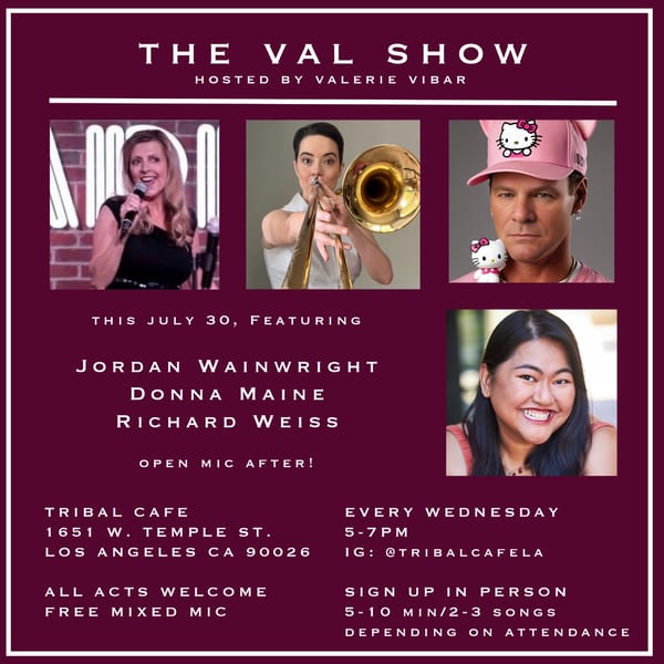 Promotional flyer for "The Val Show" at Tribal Cafe, featuring four headshots of performers and event details.