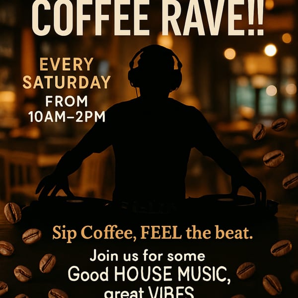 A silhouette of a DJ with headphones and turntables, surrounded by coffee beans and event text.